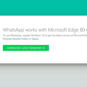 Whatsapp web blocks microsoft edge legacy apps possibly broken 531535 2