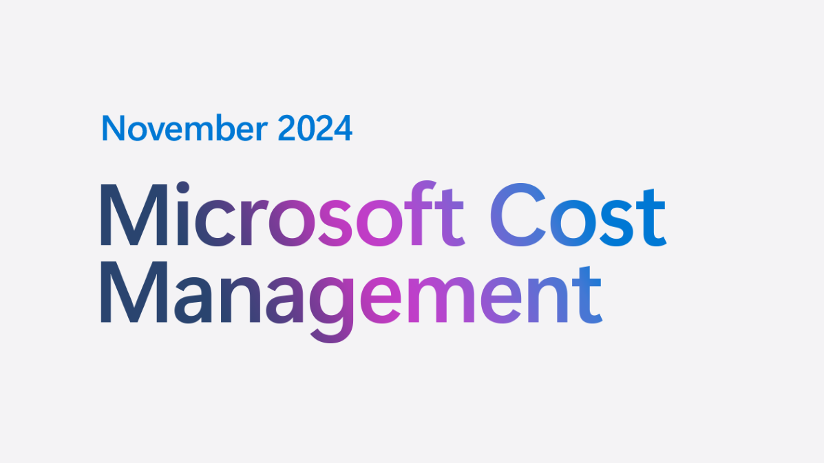 Maximize your budget microsofts latest cost management updates.png